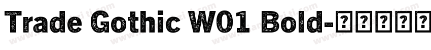 Trade Gothic W01 Bold字体转换